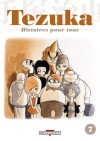 Tezuka, histoires pour tous 07 - Osamu Tezuka