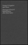 Neuropsychological Rehabilitation After Brain Injury - George P. Prigatano