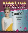 Emma!: Amazing Actress Emma Stone - Michael A. Schuman