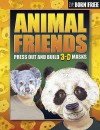 Animal Friends (Born Free 3 D Mask Books) - Beckie Williams