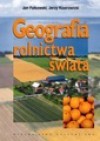 Geografia rolnictwa świata - Jerzy Kostrowicki
