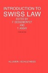 Introduction to Swiss Law - Francois Dessemontet