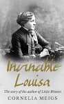 Invincible Louisa - Cornelia Meigs