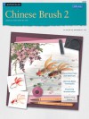 Chinese Brush 2: Learn to Paint Step by Step - Helen Tse, Rebecca Yue