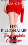 Her Billionaires: Boxed Set - Julia Kent