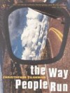 The Way People Run - Christopher Tilghman