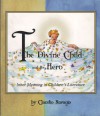 The Divine Child and the Hero: Inner Meaning in Children's Literature - Claudio Naranjo