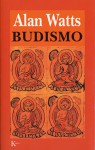 Budismo. La religión de la no-religión - Alan Wilson Watts, Miguel Portillo Díez, David González Raga, Fernando Mora