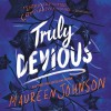 Truly Devious - Maureen Johnson