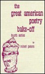 Great American Poetry Bake-Off, Vol. 4 - Robert Peters