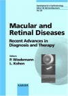 Macular and Retinal Diseases: Recent Advances in Diagnosis and Therapy - Peter Wiedemann