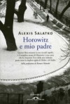 Horowitz e mio padre - Alexis Salatko, Francesco Bruno