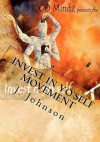 1000mindz Presents: The Invest in Yo'self Movement - J. Johnson, MR John Tomz