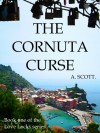 The Cornuta Curse, book one of the Love Locks series - A. Scott
