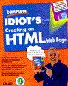 The Complete Idiot's Guide to Creating an HTML Web Page - Paul McFedries