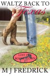 Waltz Back to Texas (Lost in a Boom Town Book 1) - MJ Fredrick