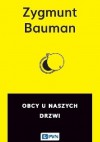 Obcy u naszych drzwi - Zygmunt Bauman