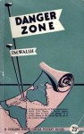 Danger Zone - J.M. Walsh