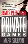 Private Games - James Patterson, 'Mark Sullivan'