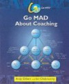 Go Mad About Coaching - Andy Gilbert