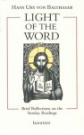 Light of The Word - Hans Urs von Balthasar