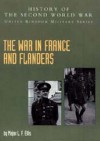 The War in France and Flanders. 1939-1940 - L.F. Ellis