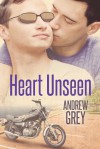 Heart Unseen - Andrew Grey