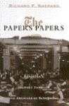 Paper's Papers:, The: A Reporter's Journeys Through the Archives of The New York Times - Richard F. Shepard