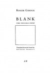 Blank (the Invisible Poem) - Roger Giroux