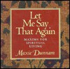 Let Me Say That Again: Maxims for Spiritual Living - Maxie Dunnam