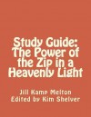 Study Guide: The Power of the Zip in a Heavenly Light - Zondervan Publishing