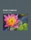 Rose D'Amour - Alfred Assollant