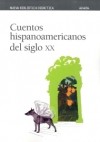 Cuentos Hispanoamericanos del Siglo XX - Juan Carlos Peinado