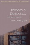 Theories of Democracy - Frank Cunningham