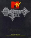 Mtv "Headbanger's Ball": Chaos Ad Rock In The Nineties - Steve Beebee, Ross Halfin