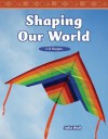 Shaping Our World: 2-D Shapes - Julia Wall