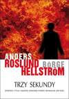 Trzy sekundy - Anders Roslund, Borge Hellstrom