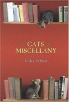 Cats' Miscellany - Lesley O'Mara