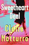 Sweetheart Deal - Claire Matturro