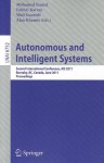 Autonomous and Intelligent Systems: Second International Conference, AIS 2011, Burnaby, BC, Canada, June 22-24, 2011, Proceedings - Mohamed Kamel, Fakhri Karray, Wail Gueaieb, Alaa Khamis