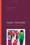 Family Therapies: A Comprehensive Christian Appraisal - Mark A. Yarhouse, James N. Sells