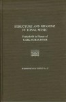 Structure And Meaning In Tonal Music (Harmonologia) - David Gagne, Poundie Burstein