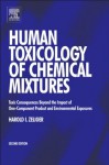 Human Toxicology of Chemical Mixtures - Harold Zeliger