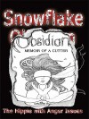 Snowflake Obsidian: Memoir of a Cutter - The Hippie