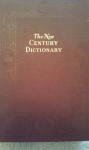 The New Century Dictionary of the English Language: Volume 2 Pock-Mark – Zymurgy & Supplements - H.G. Emery, K.G. Bruster, Catherine Avery