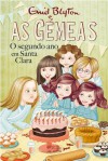 As Gémeas - O segundo ano em Santa Clara (livro 4) - Enid Blyton