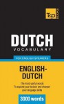 Dutch Vocabulary for English Speakers - 3000 Words - Andrey Taranov