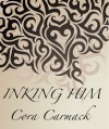 Inking Him - Cora Carmack