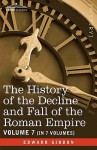 The History of the Decline & Fall of the Roman Empire 7 - Edward Gibbon