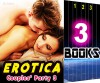 Erotica: Couples' Party 3: 3 Books Special Bundle: Hot Girl Lonely Wife Erotica Sex Story... - Ella Gottfried